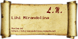 Lihi Mirandolina névjegykártya